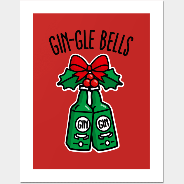 Gin-Gle bells jingle pun funny ugly Christmas drinking party Wall Art by LaundryFactory